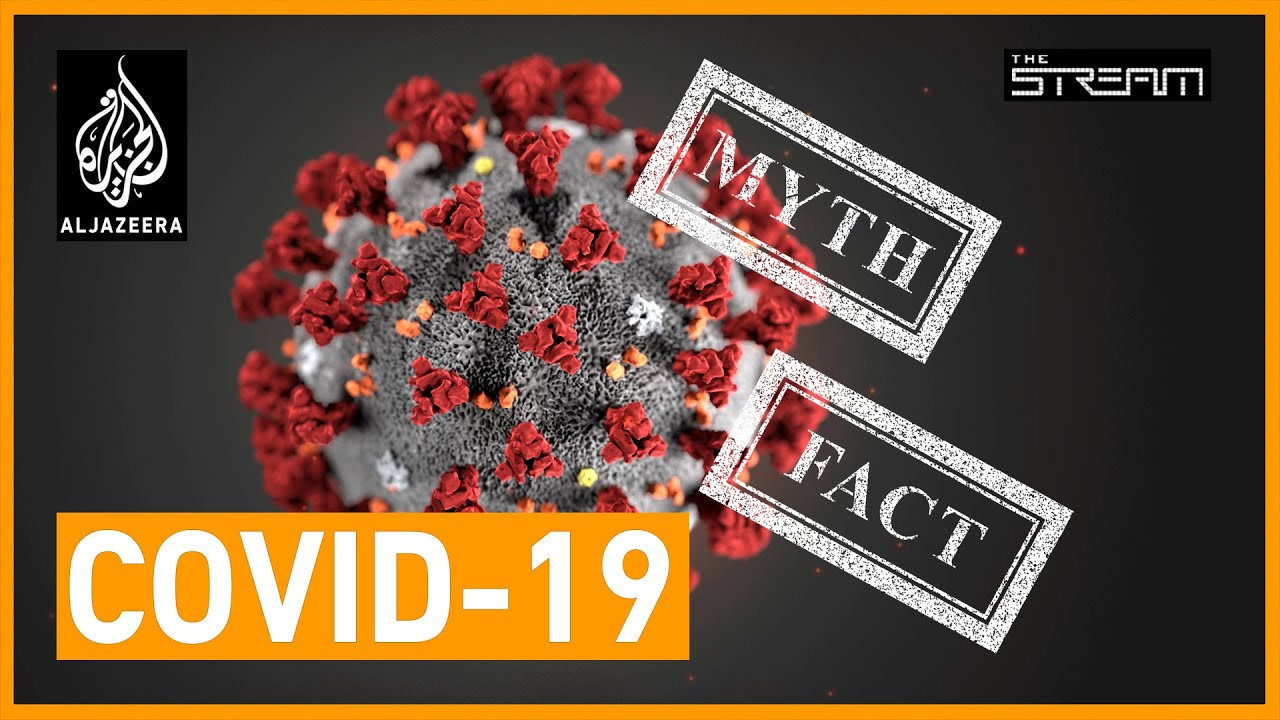 Busting coronavirus myths | The Stream