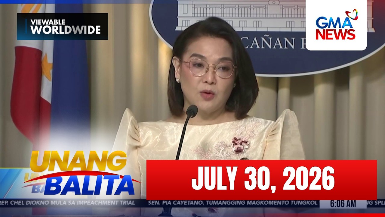Unang Balita sa Unang Hirit: (Part 1) July 30, 2026 [HD]