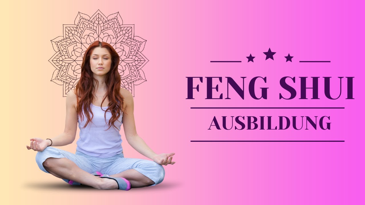 Feng Shui Ausbildung 2022, Fengshui