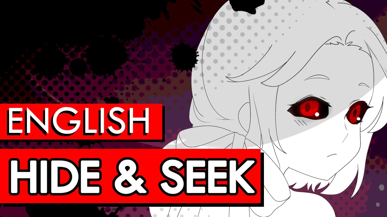 Hide and Seek - English Cover