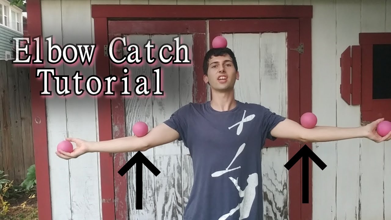 Elbow Catches - Juggling Tutorial
