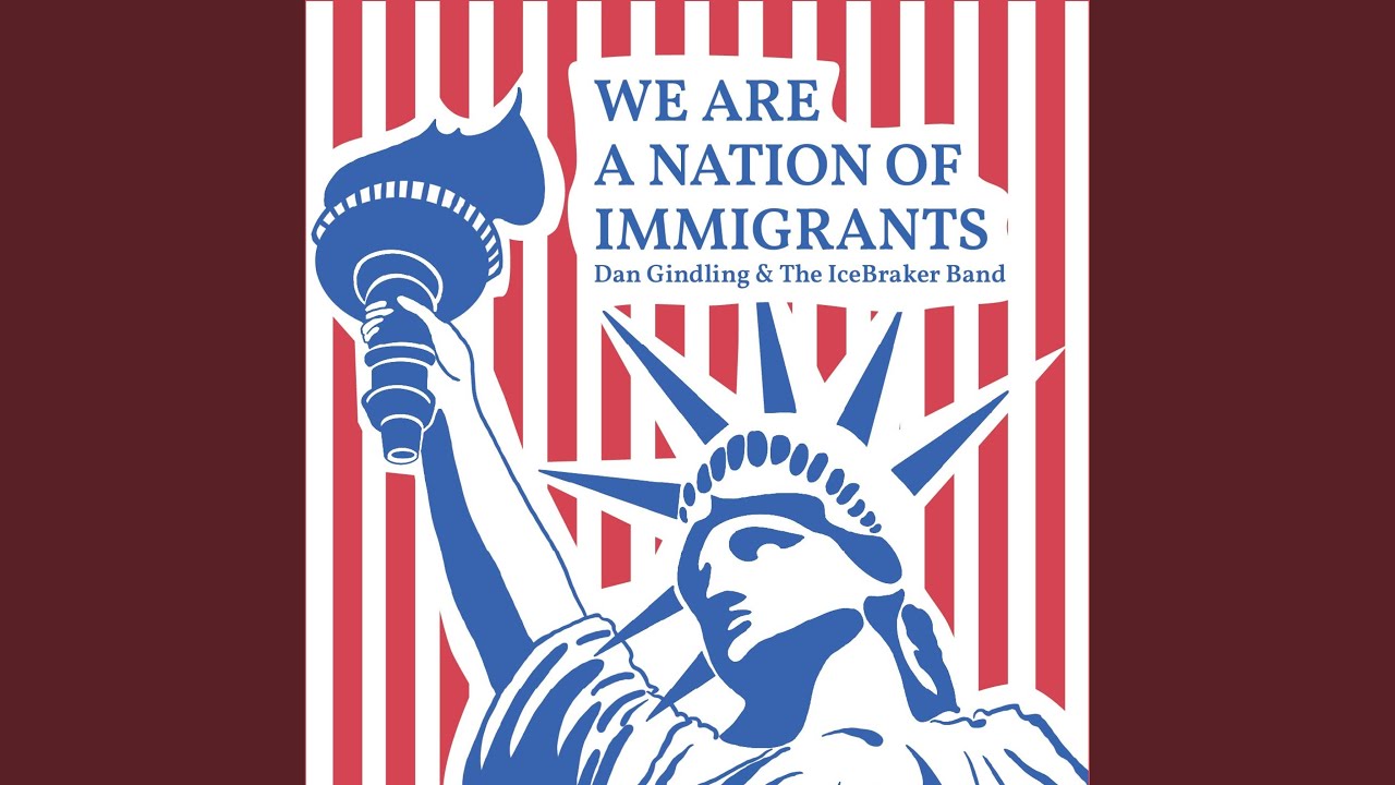 We Are A Nation Of Immigrants
