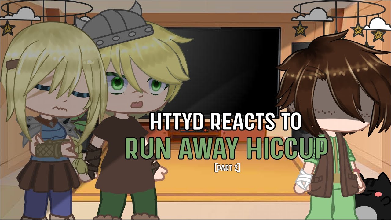 (2X SPEED) Httyd react to... | part 2 | Villain Hiccup AU | slightly Hiccstrid | {ᴍᴀᴄᴋᴇɴᴢɪᴇ}