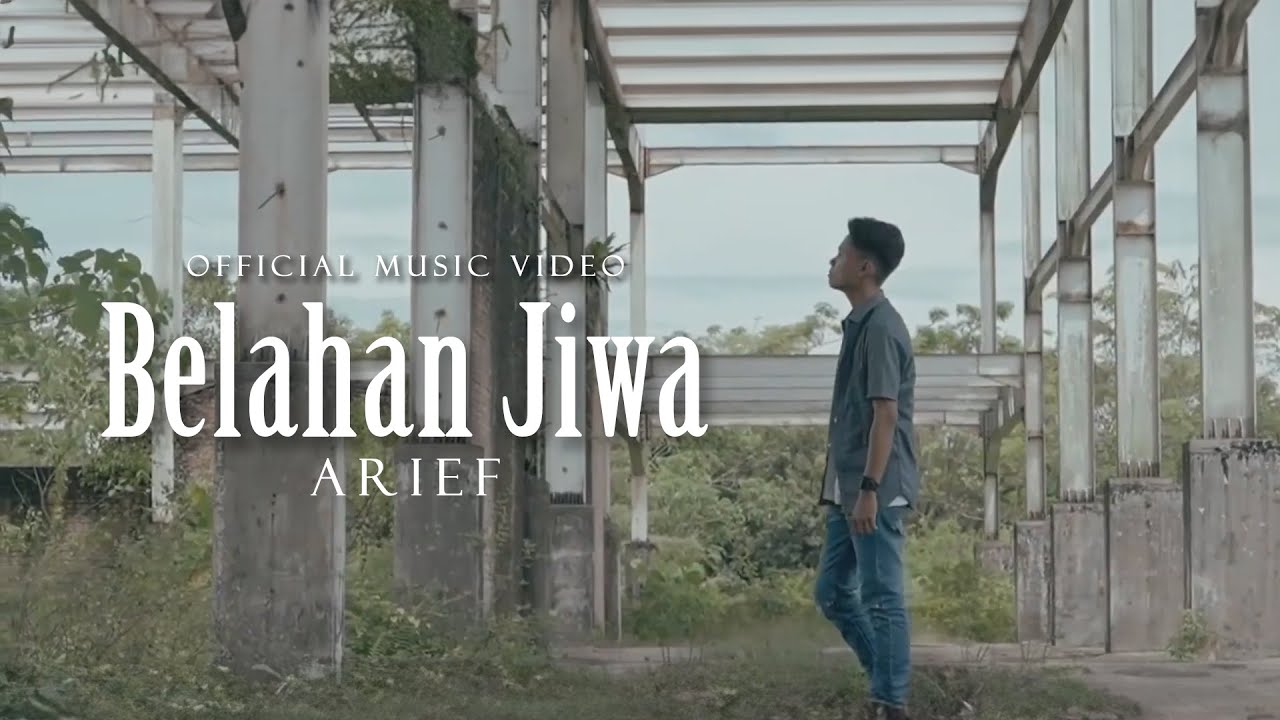 Arief - Belahan Jiwa (Official Music Video)