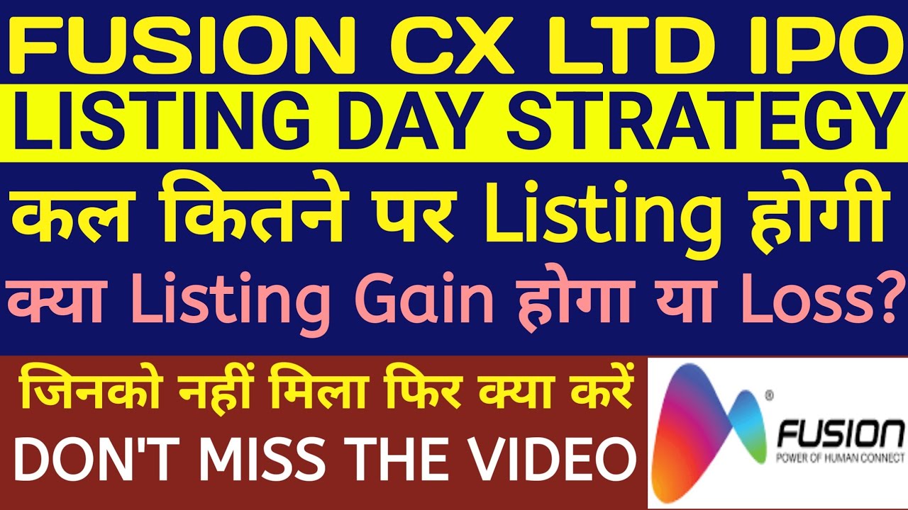 Fusion CX IPO Listing 🔴Fusion CX IPO 🔴Fusion CX IPO Review🔴Fusion CX IPO Gmp Today🔴Fusion CX IPO Gmp