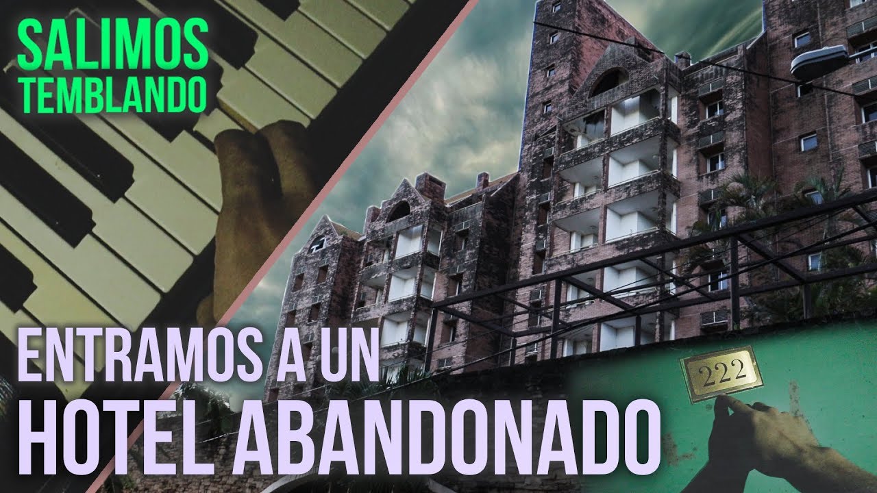ENTRAMOS A HOTEL ABANDONADO Y SALIMOS TEMBLANDO | San Bernardino Ex Hotel Condovac