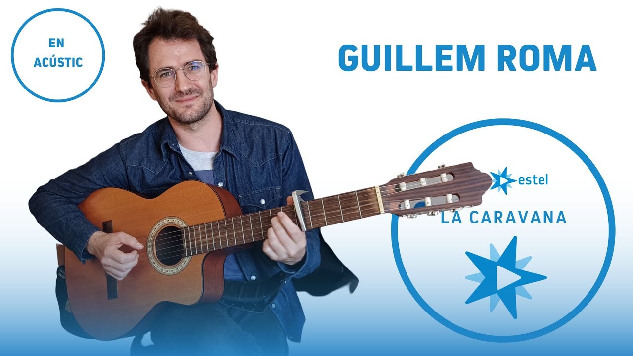 Acústic: 'Transparente' - Guillem Roma