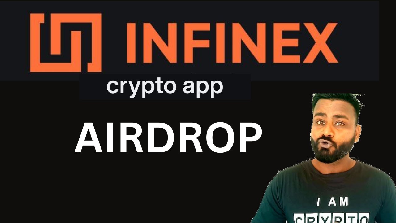 INFINEX CRYPTO APP AIRDROP