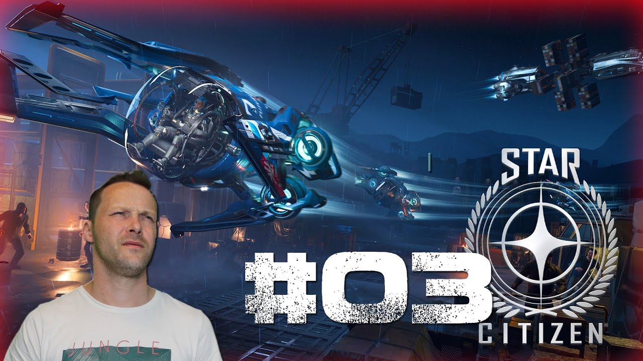 Star Citizen|#03| Piraten Jagd Weltraumkampf des Schreckens