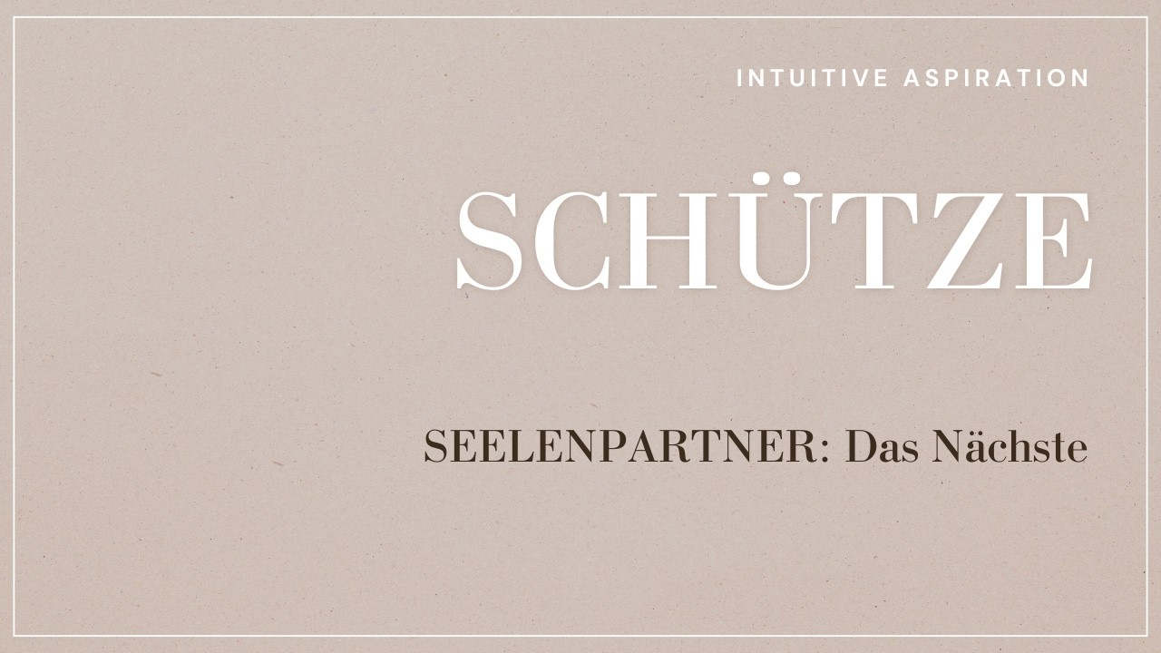 SEELENPARTNER: Schütze🤫 SEELENPARTNER: Die unausgesprochenen Botschaften, die ALLES verändern!