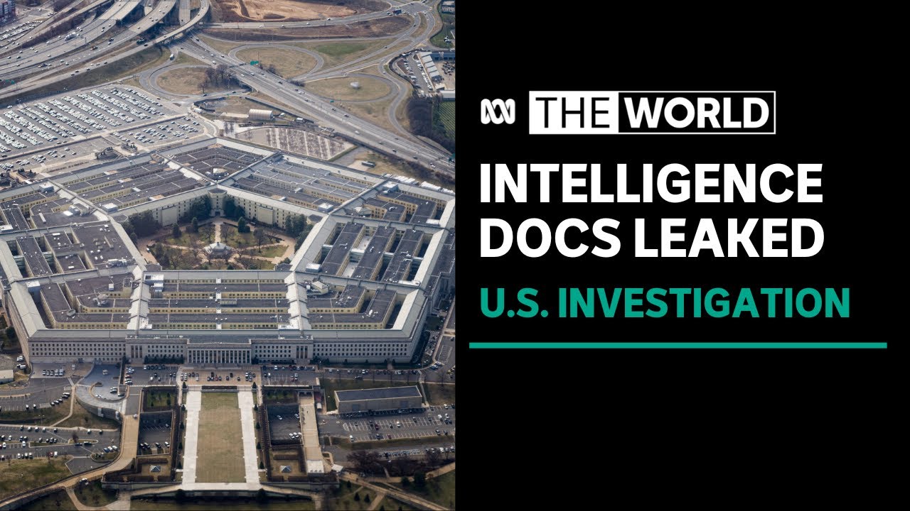 US agencies investigate the origin of major intelligence leak | The World