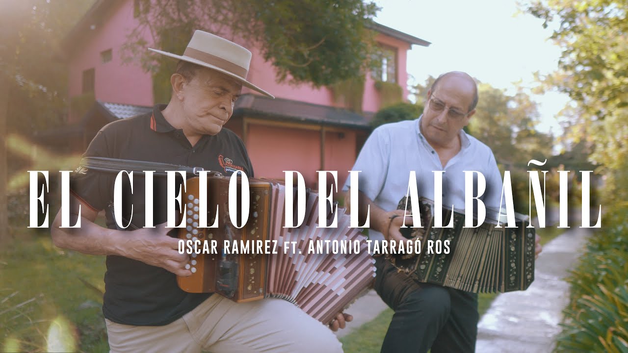 OSCAR RAMIREZ ft ANTONIO TARRAGÓ ROS - EL Cielo Del Albañil (Video Oficial SONDOR)