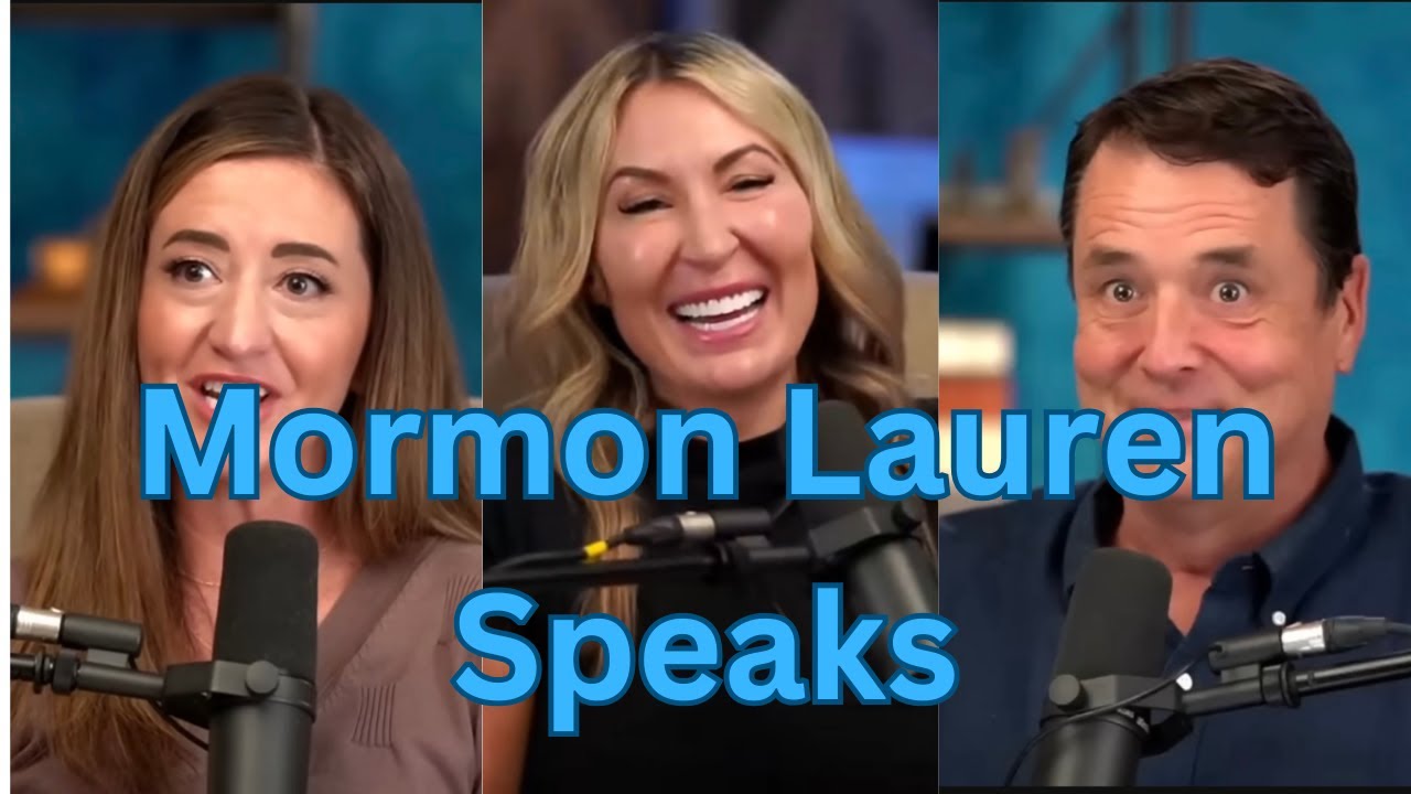 HTC on the Mormon Stories Podcast: Mormon Lauren Tells All