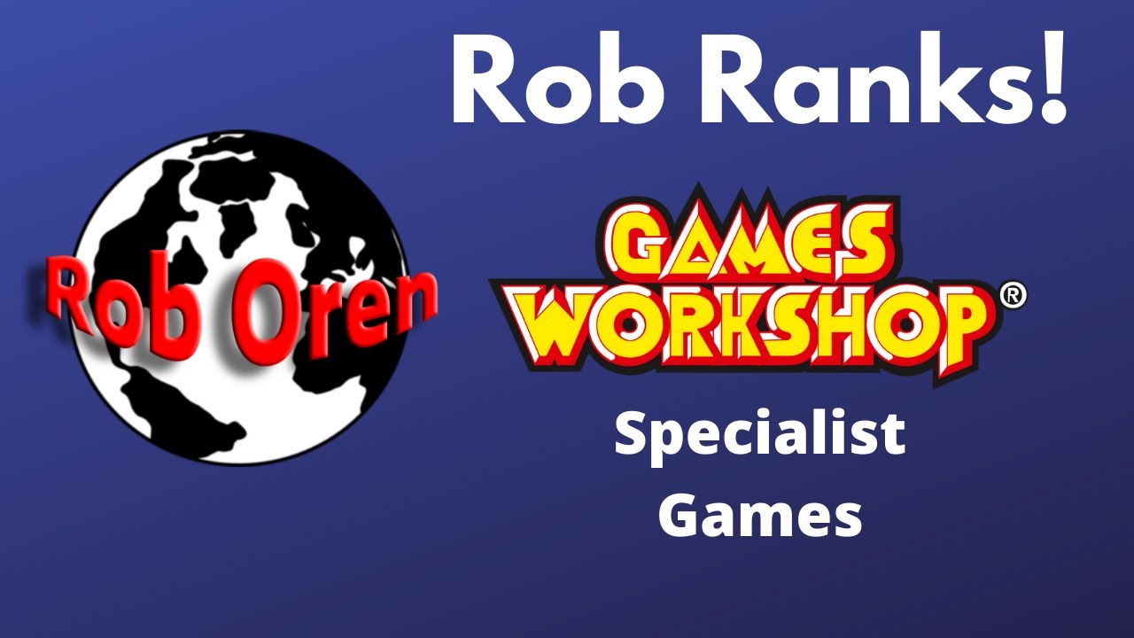 Top 20 Game Workshop's Specialist Games of all Time