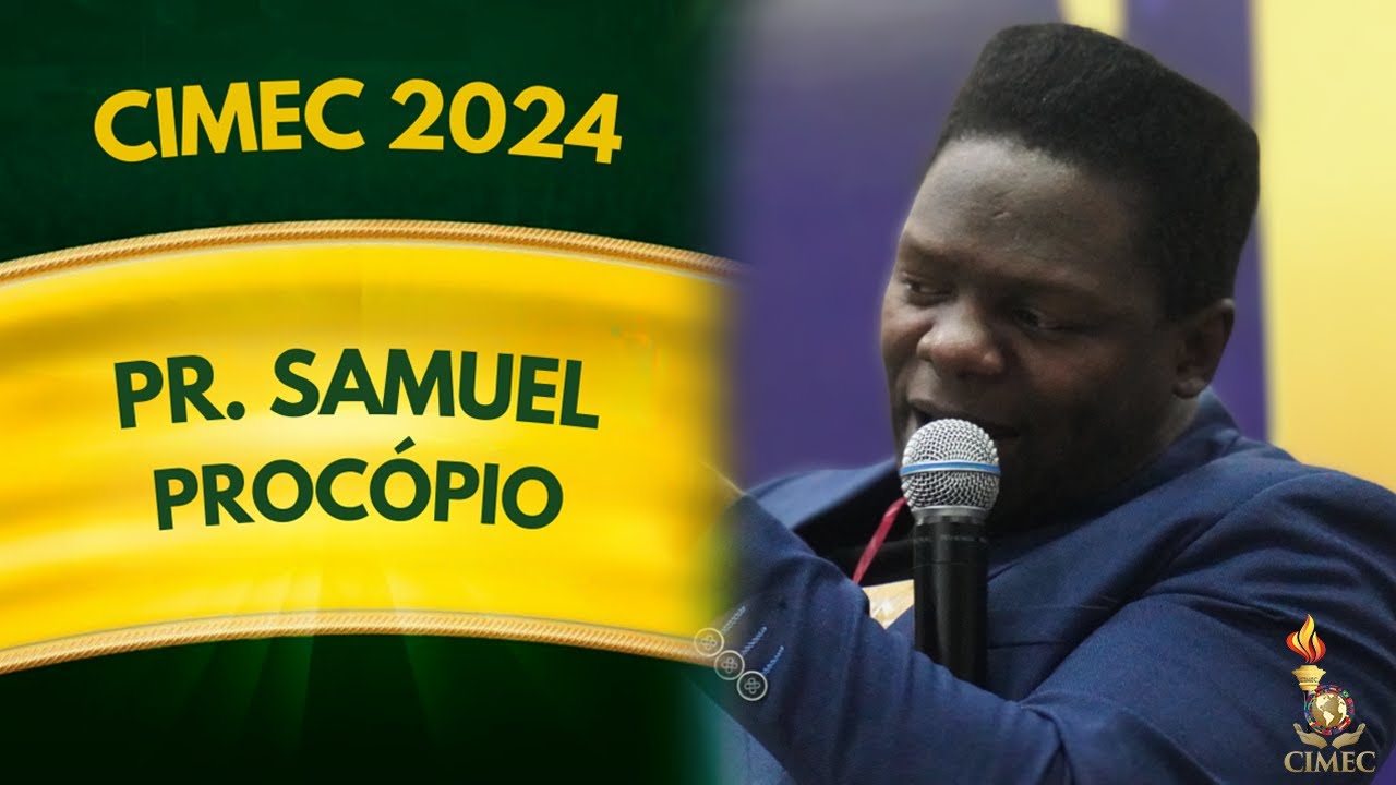 CIMEC 2024 - Pr. Samuel Procópio