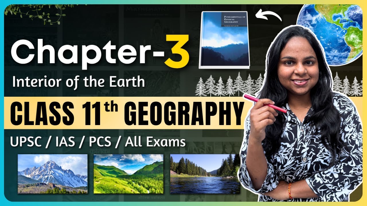 Class 11 Geography Chapter 3: Interior of the Earth | One Shot | NCERT Geography Full Explanation