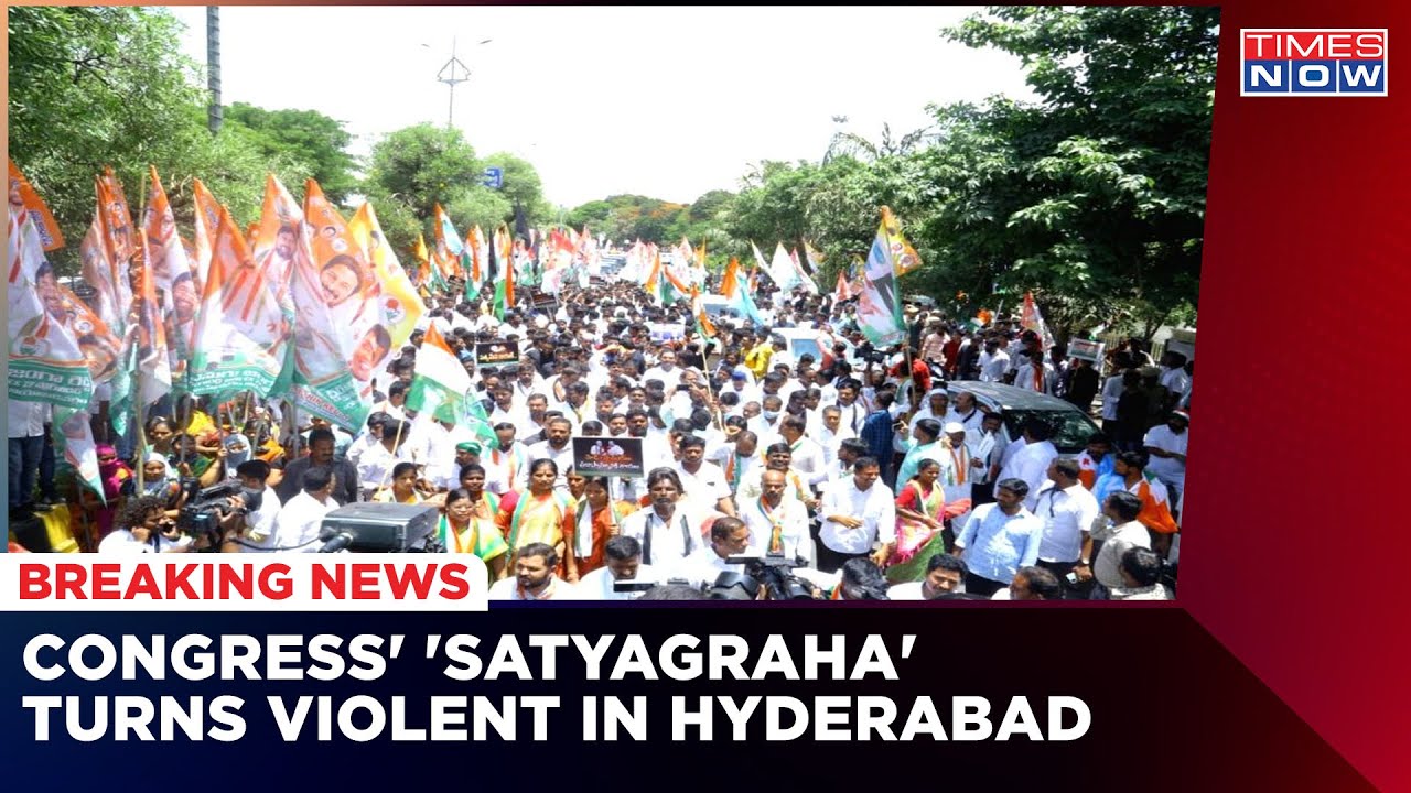 Congress Intensifies Protest, Satyagraha Turns Violent In Hyderabad | Latest News
