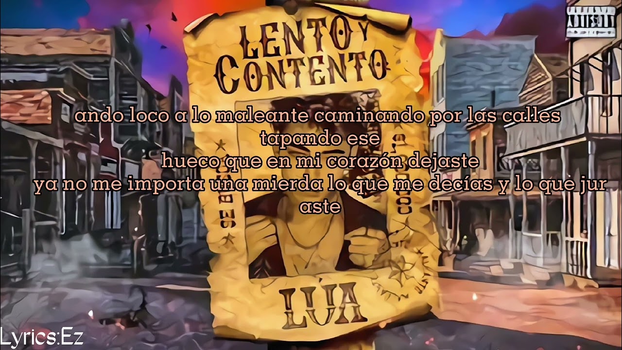 Lua-Lento y Contento(Lyric)