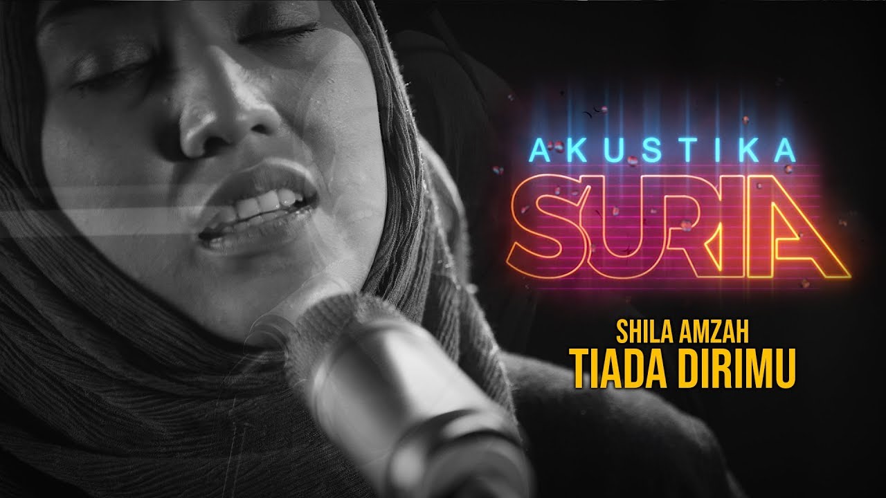 Shila Amzah - Tiada Dirimu #AkustikaSuria