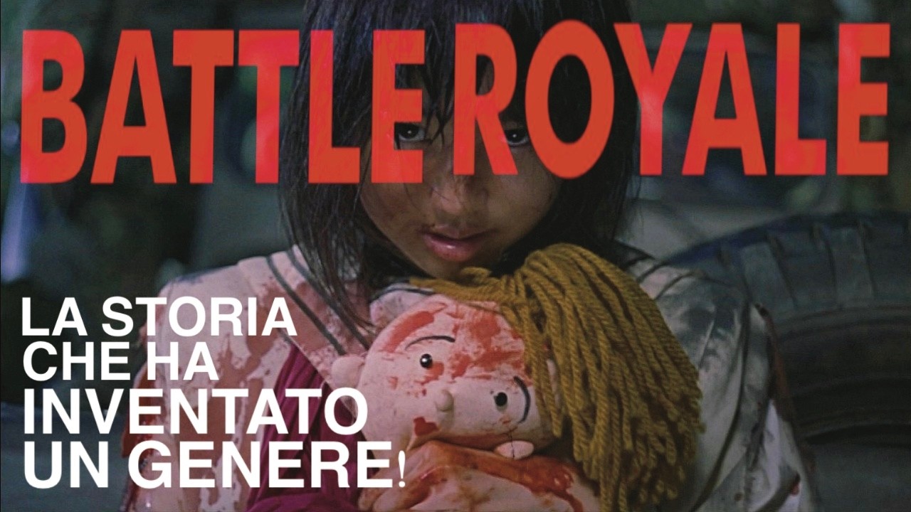 BATTLE ROYALE – la STORIA che ha inventato un GENERE!