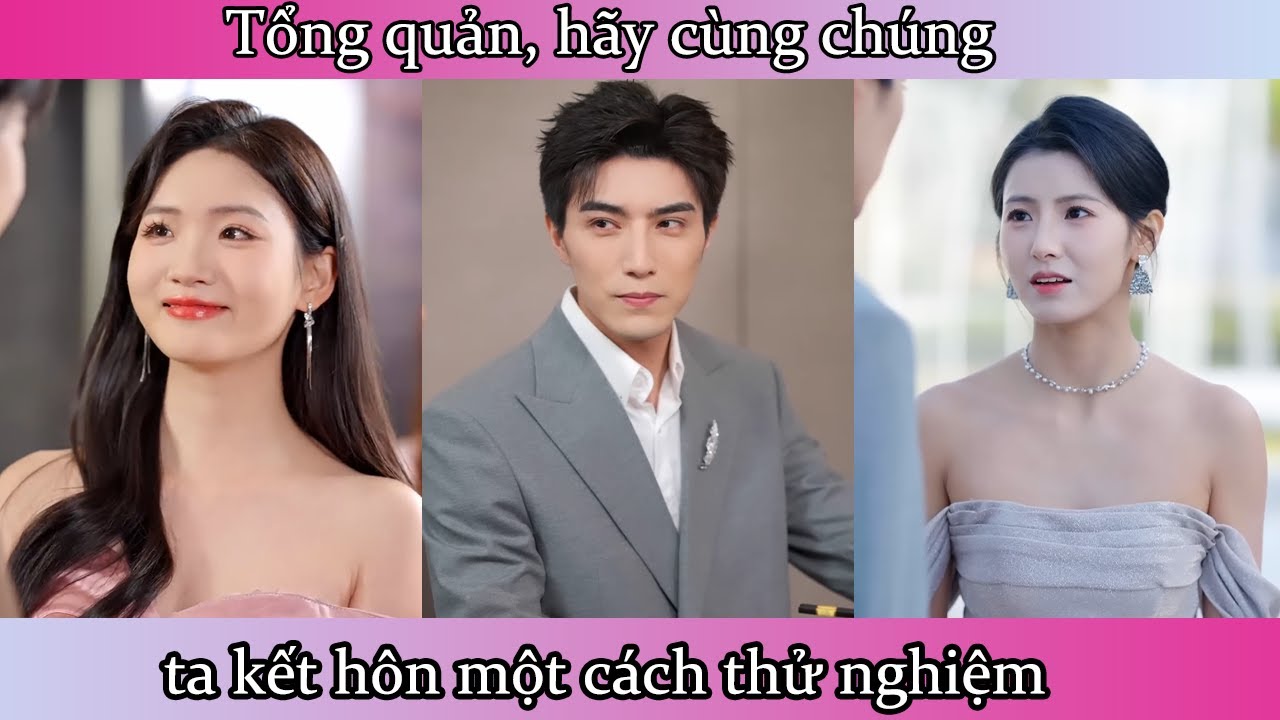 Tổng quản, hãy cùng chúng ta kết hôn một cách thử nghiệm