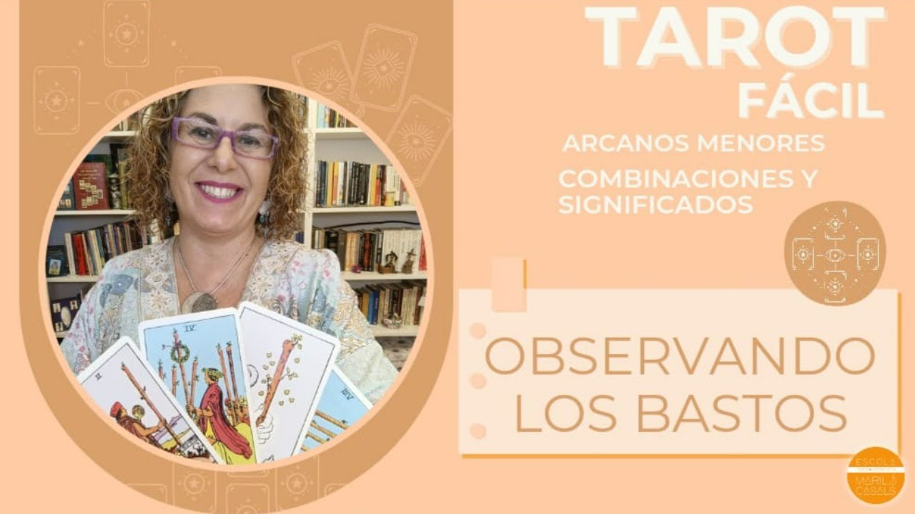 Clases de tarot. ¿Qué nos muestran los bastos?