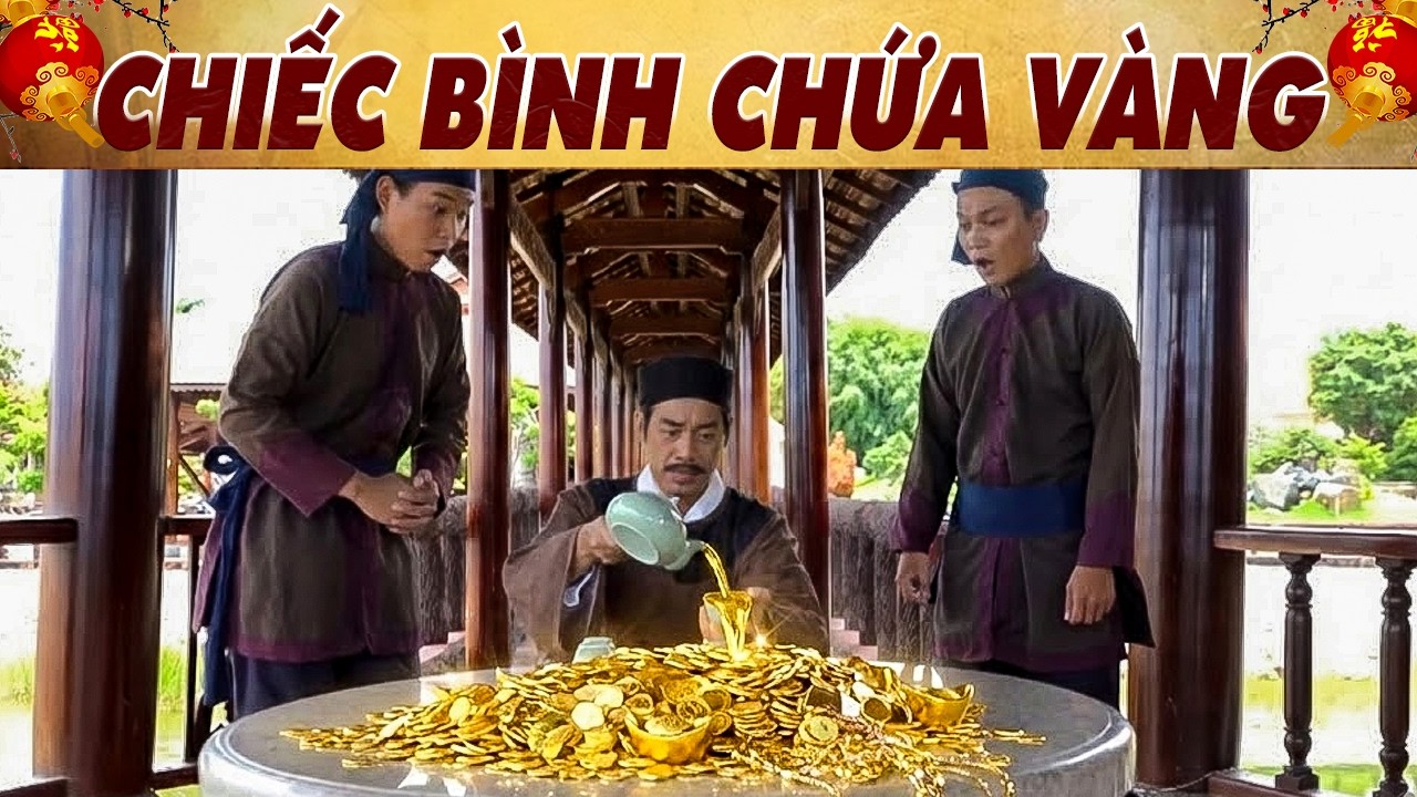 CHIẾC BÌNH CHỨA VÀNG🔥CỔ TÍCH VIỆT NAM 2026🔥CỔ TÍCH HAY NHẤT 🔥 PHIM CỔ TÍCH MỚI NHẤT🔥 YÊU CỔ TÍCH