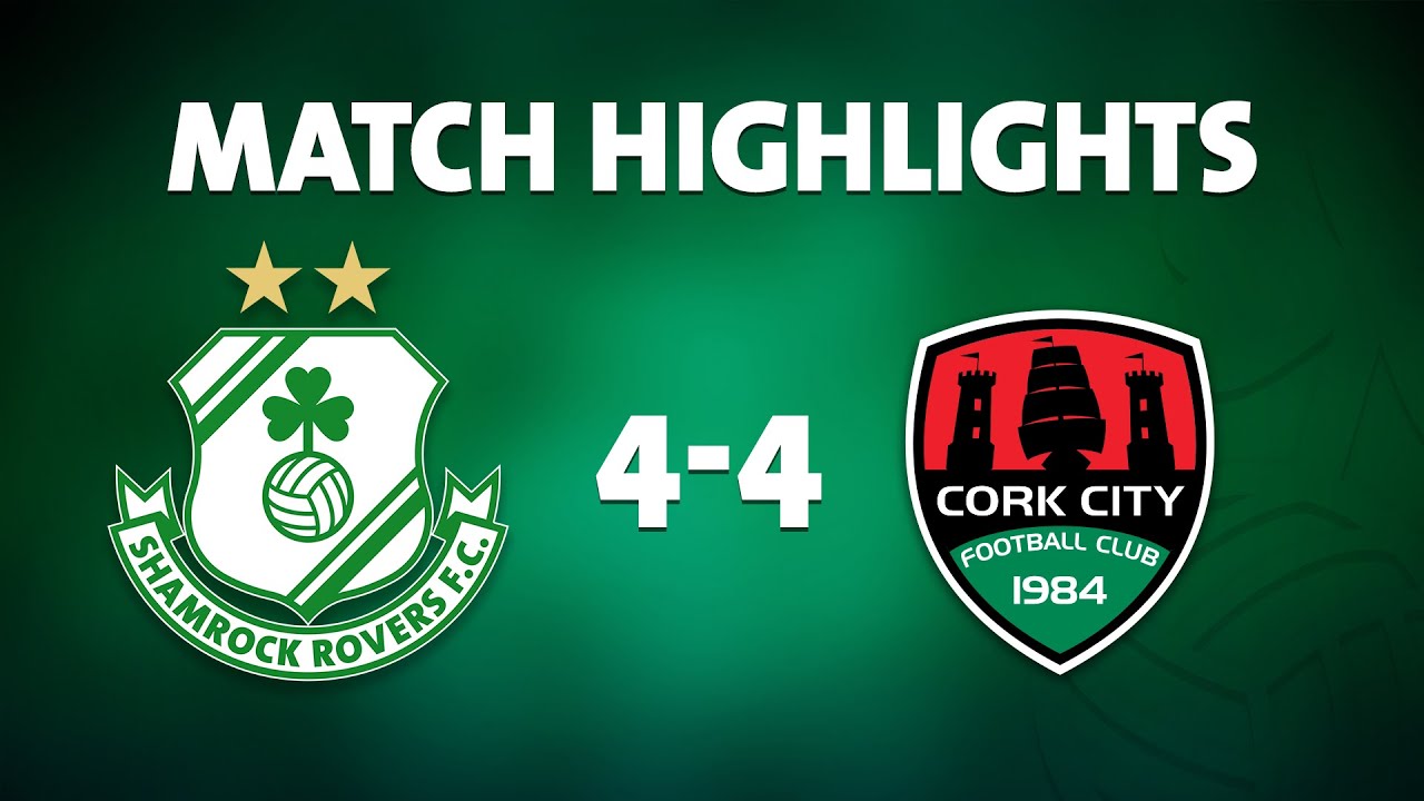 Highlights l Rovers 4-4 Cork City l 6 March 2023