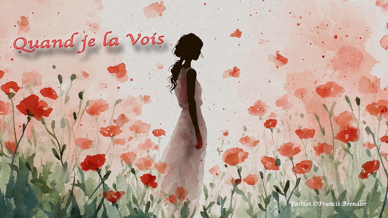 Quand je la vois