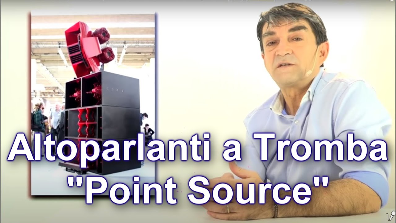 Diffusori caricati a Tromba, Impianti Audio Point Source, Impianti Appoggiati. Migliori? Peggiori?