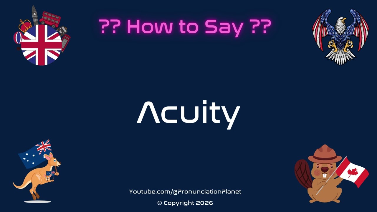 🔍 🧠 How to Pronounce Acuity? (CORRECTLY) | Pronunciation Planet