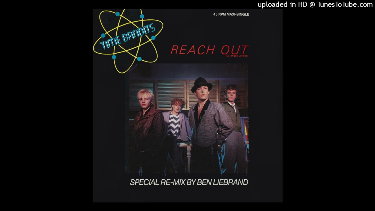 Time Bandits - Reach Out (Extended Version)