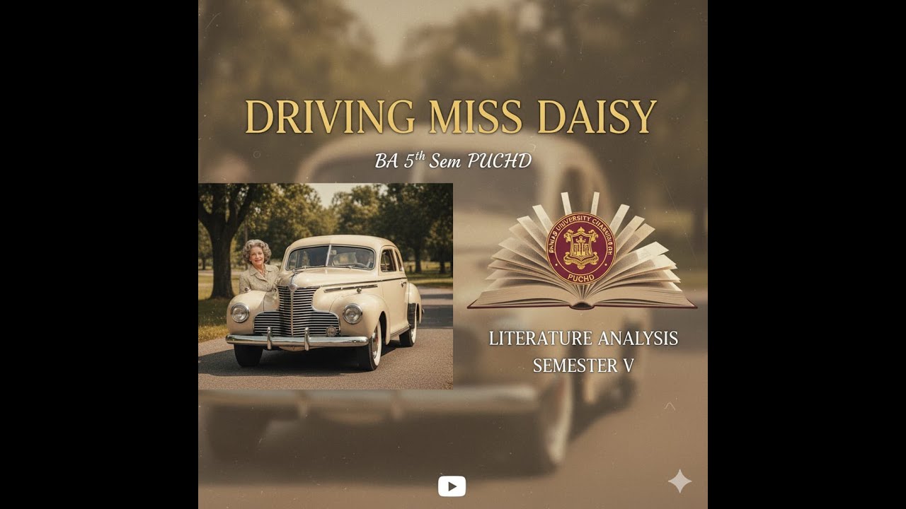  “BA 5th Sem English | Driving Miss Daisy Summary in Easy Language/Panjab University 