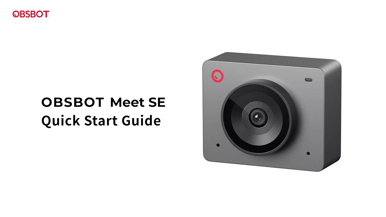 OBSBOT Meet SE | Quick Start Guide