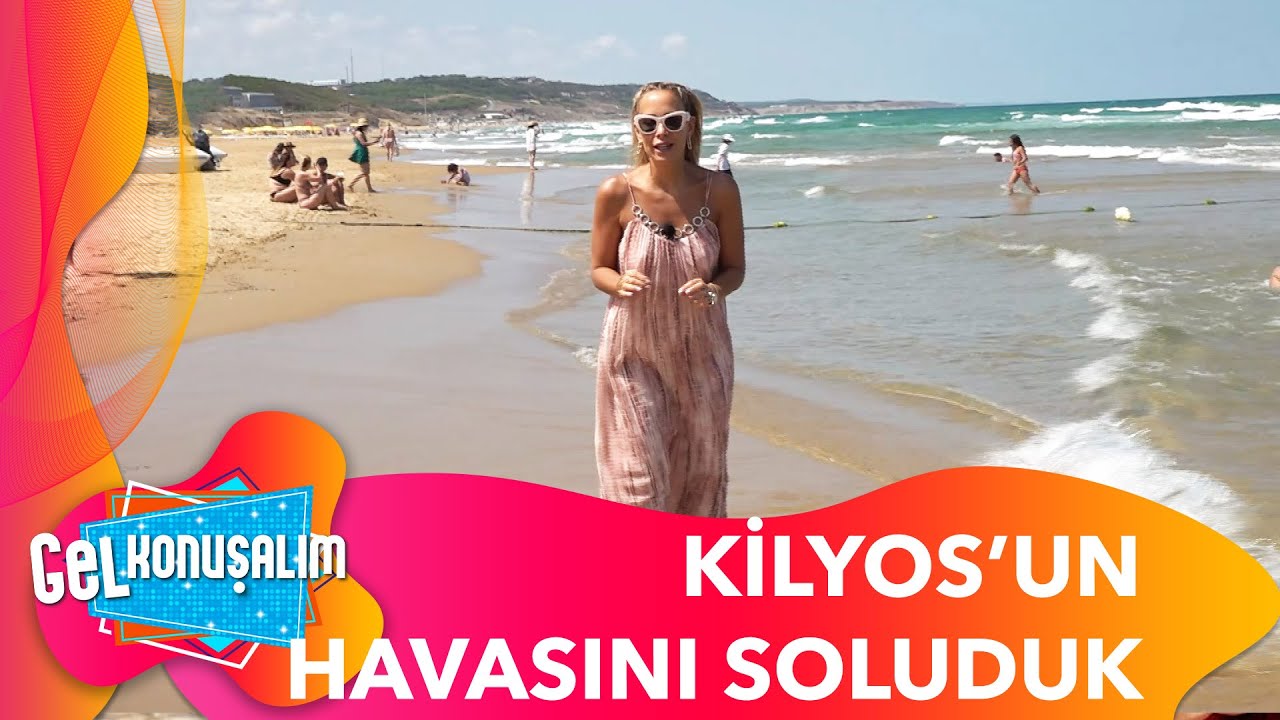 Gel Konuşalım, Kilyos Sahillerine Çıkartma Yaptı | Gel Konuşalım 127. Bölüm