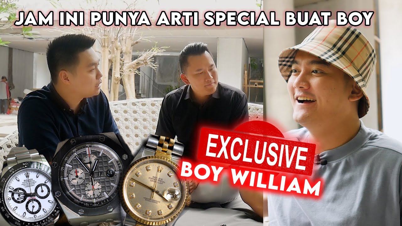 EXCLUSIVE | CERITA BOY WILLIAM SOAL JAM MEWAH NYA ‼️