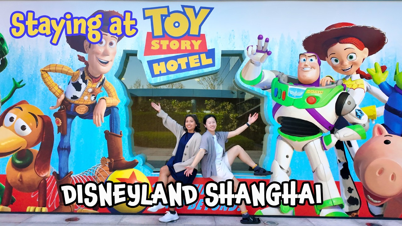 Exploring Shanghai Disney & Staying at the Toy Story Hotel | Complete Guide