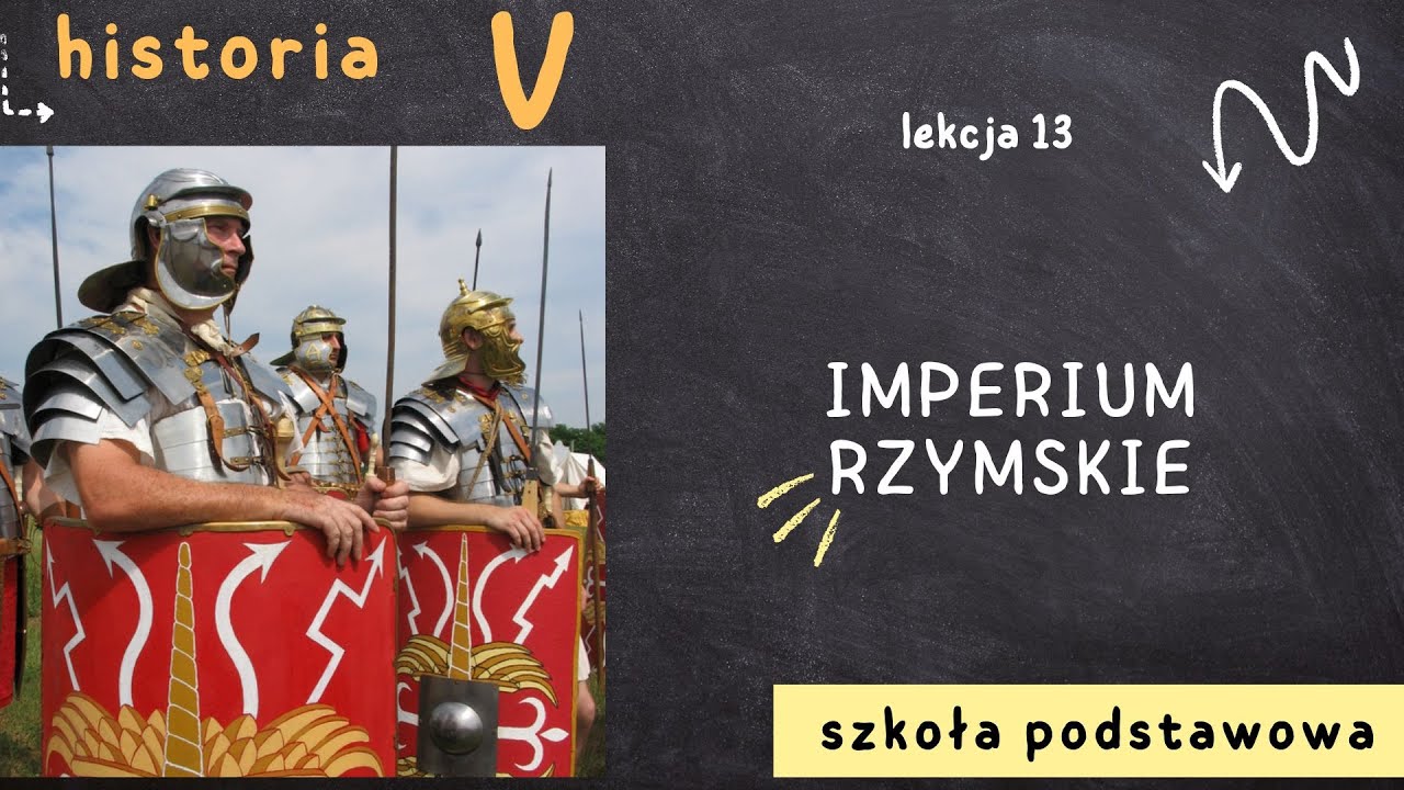 Historia klasa 5 [Lekcja 13 - Imperium  Rzymskie]
