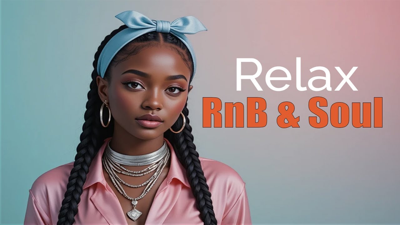 【R&B Soul】Tender Soul & R&B Rhythms &ndash; Cozy Chill Music for Romance