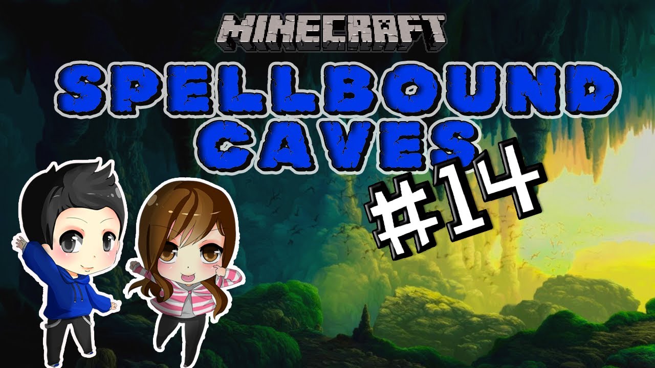 Minecraft: Spellbound Caves #14 - 