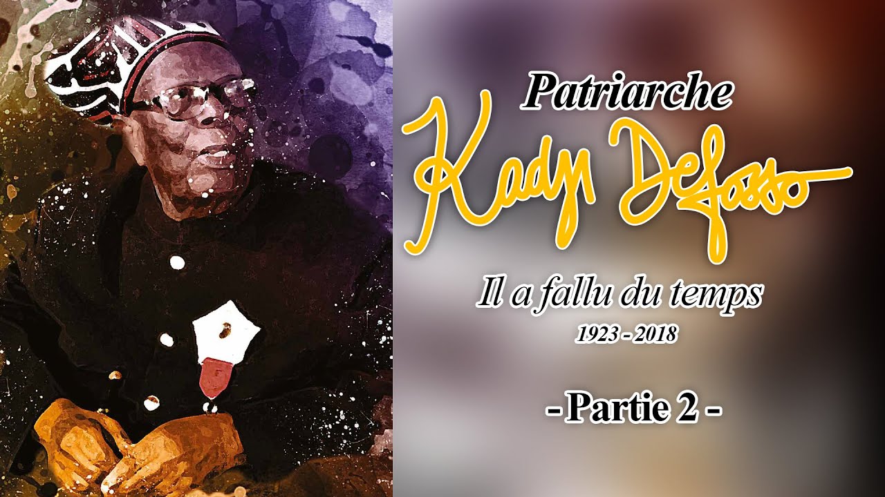 Kadji Defosso, une vie - Partie 2