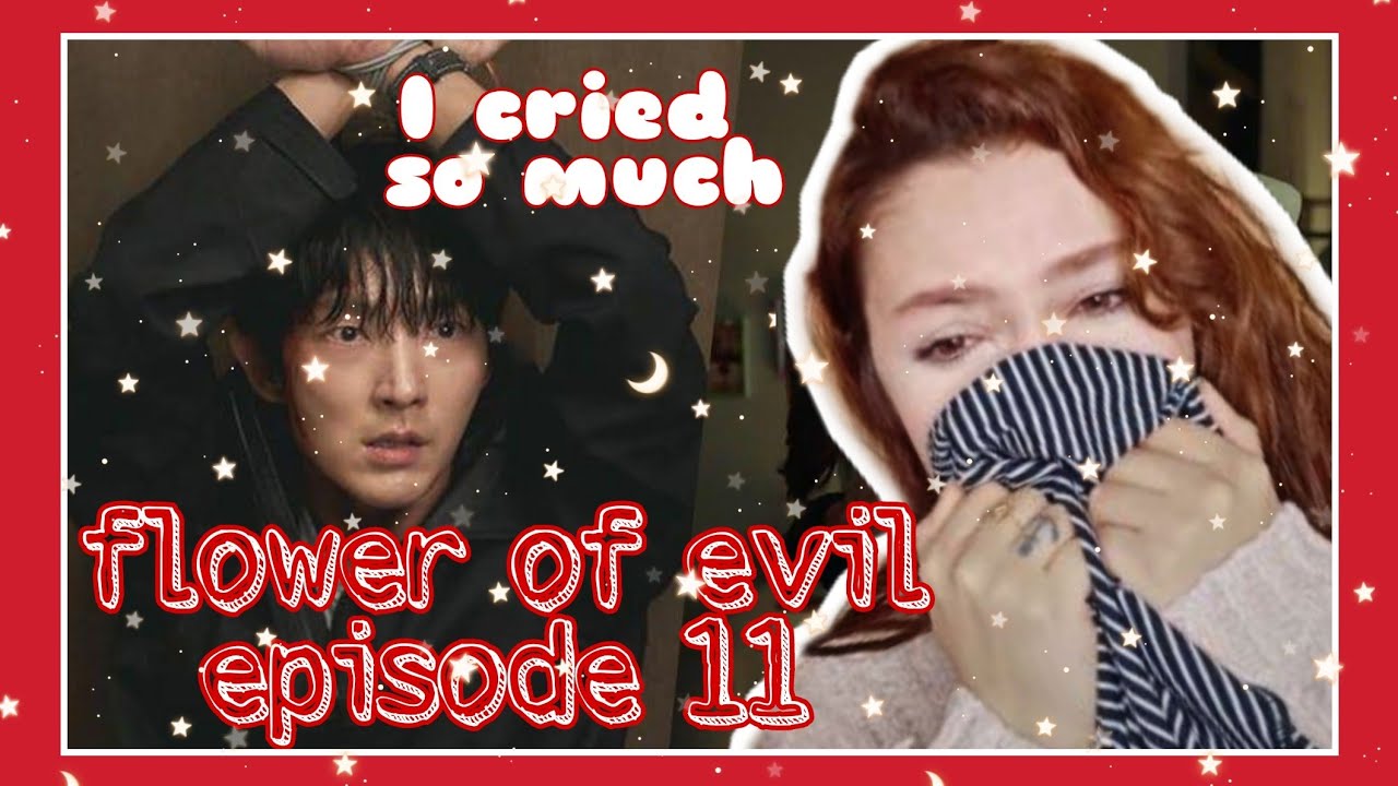Flower of Evil Episode 11 Kdrama Reaction | WARNING: I CRIED A LOT! YOU MIGHT DROWN IN MY TEARS