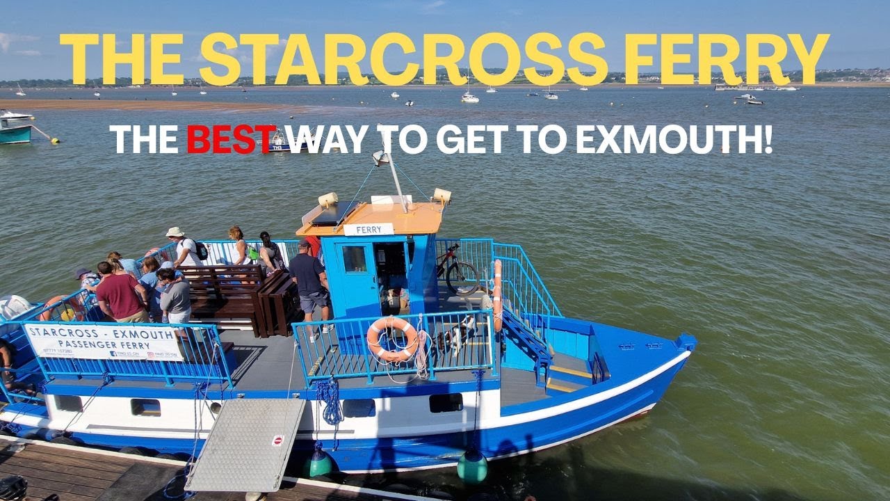 The STARCROSS FERRY -  The BEST way to get to Exmouth!