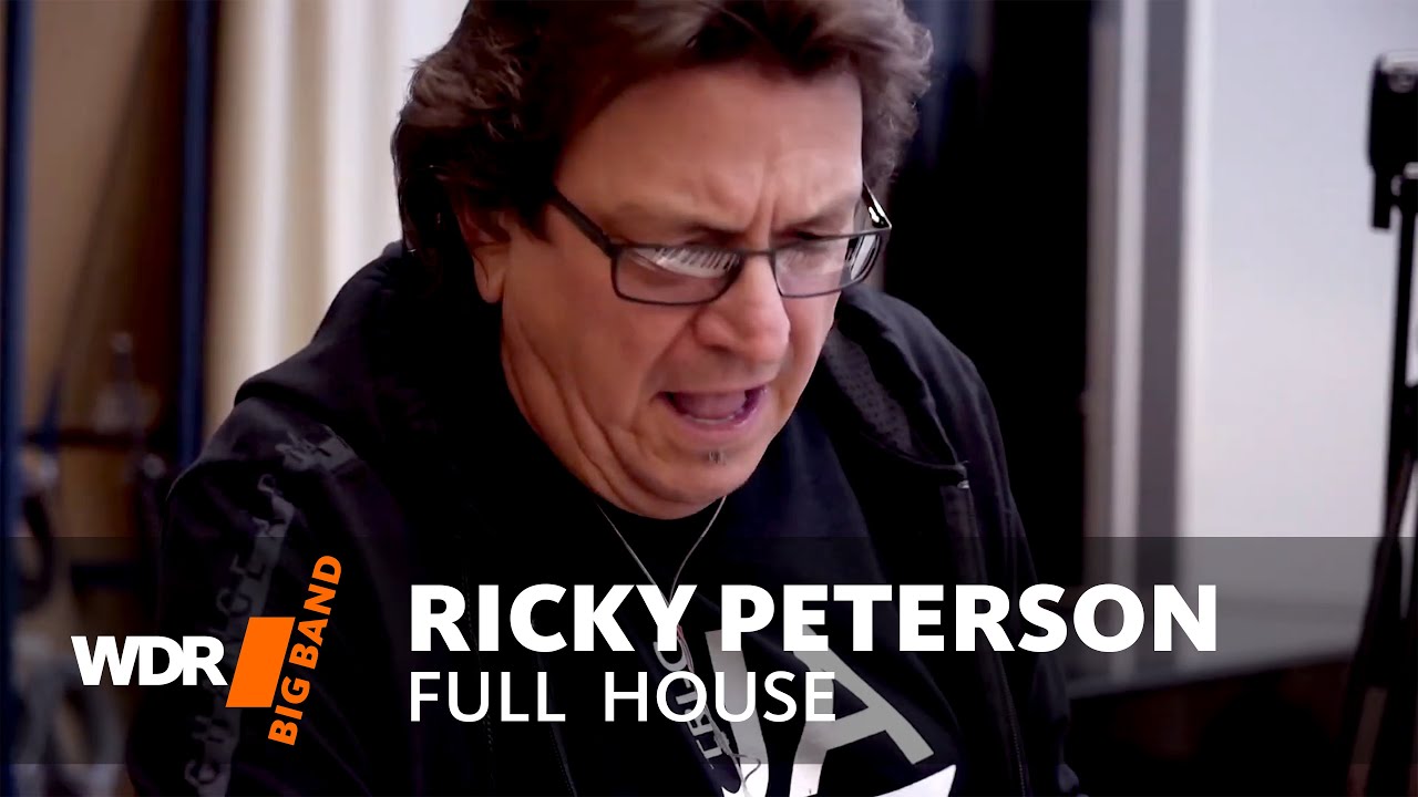 Ricky Peterson & WDR BIG BAND - Full House | Rehearsal