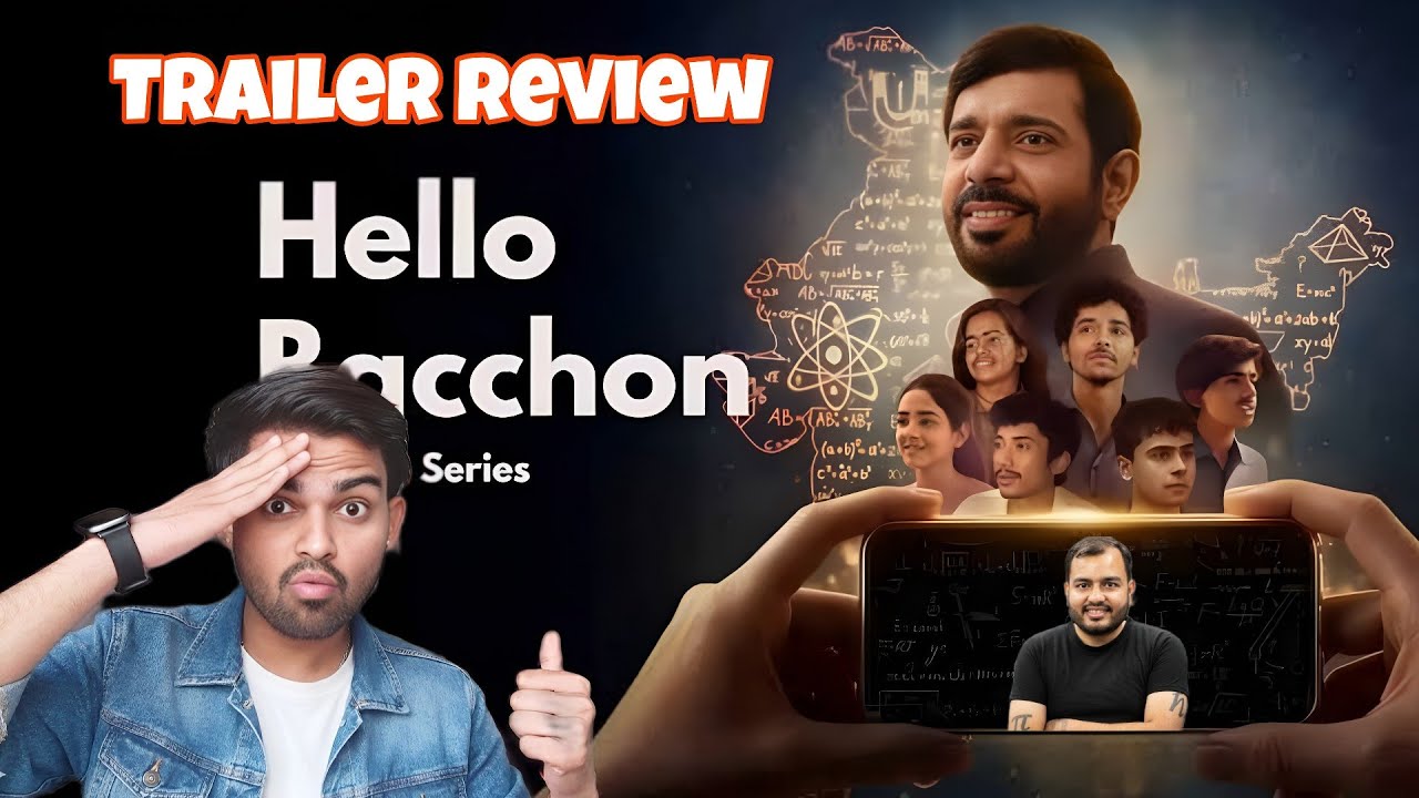 Hello Bachhon Trailer Review || Alakh Pandey