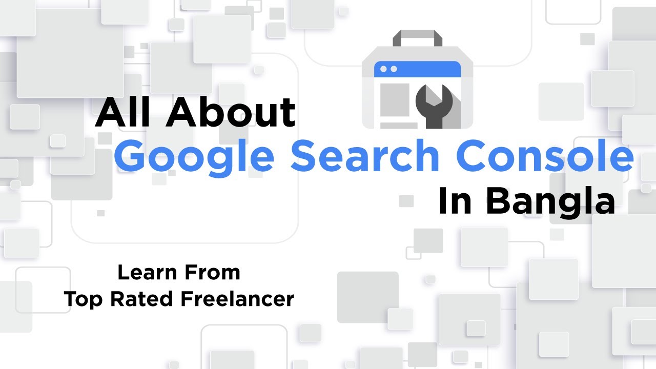 Google Search Console Tutorial 2022 in Bangla ( All About Google Search Console)