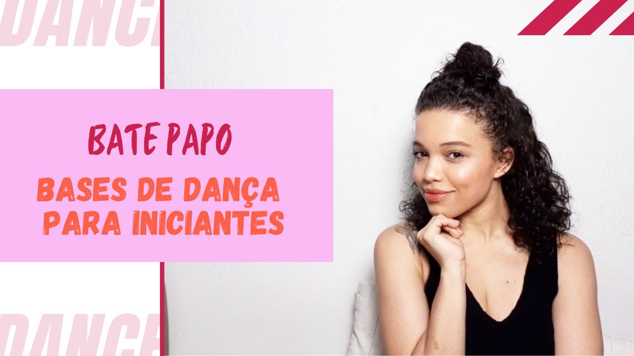 BATE PAPO - bases de dança para iniciantes