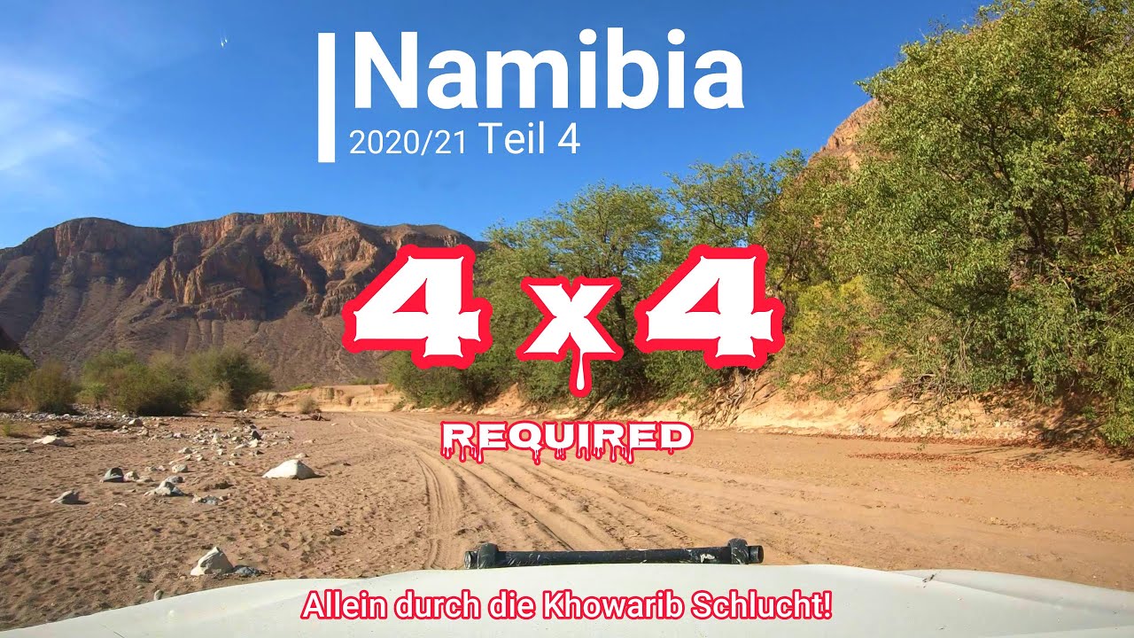 Namibia Roadtrip [4] - 4x4 Offroad-Trail Khowaribschlucht