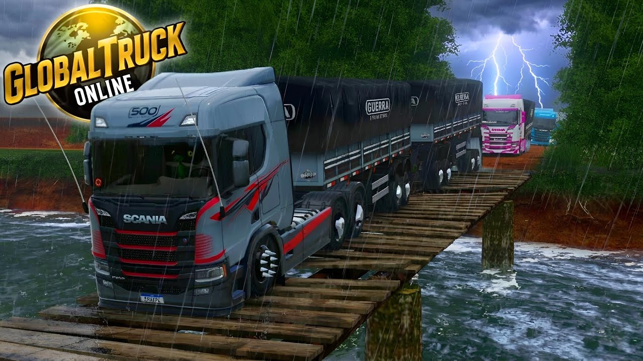 GLOBAL TRUCK ONLINE - PONTE QUEBRADA, ESTRADA DE TERRA E MUITA CHUVA NESSE COMBOIO