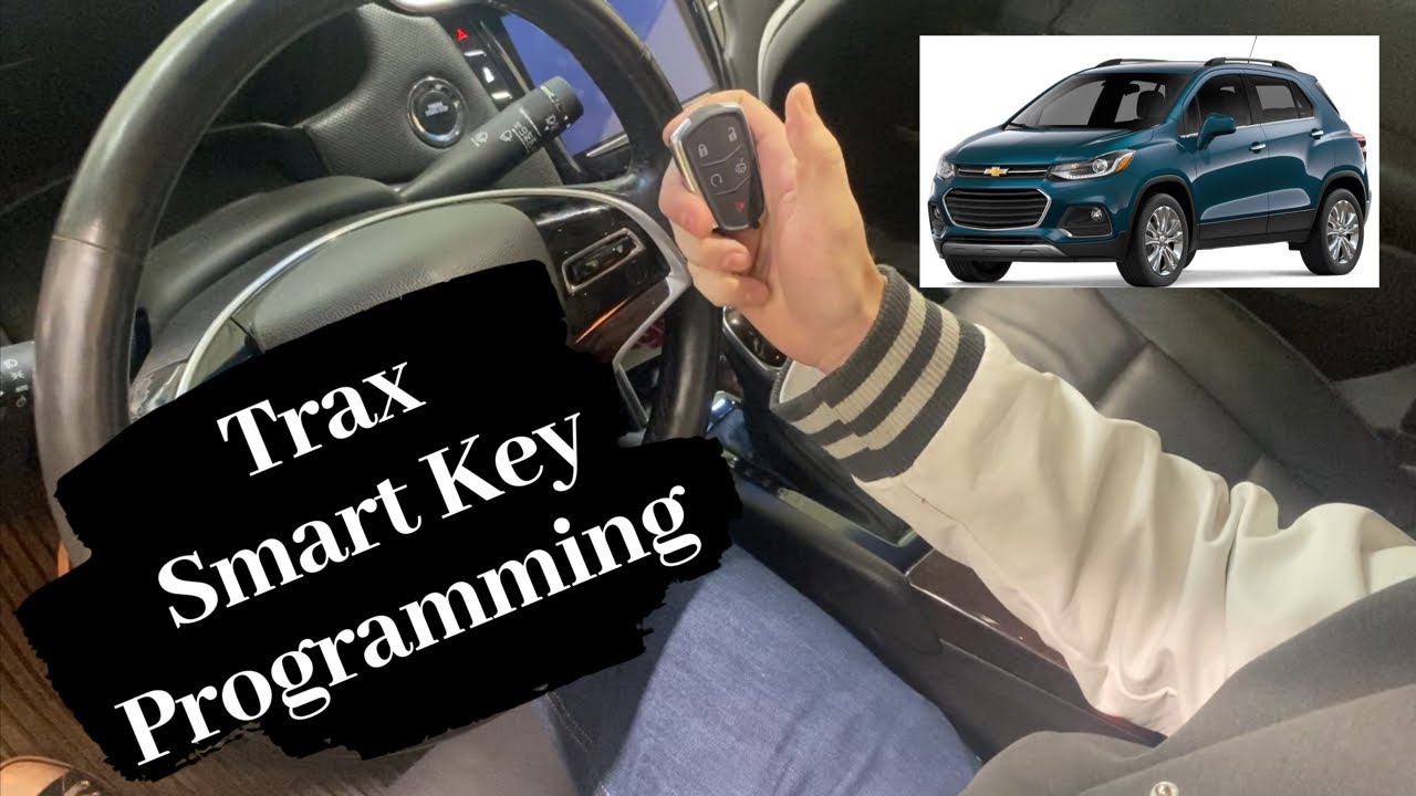 How To Program A Chevrolet Trax Smart Key Remote Fob 2019 - 2021